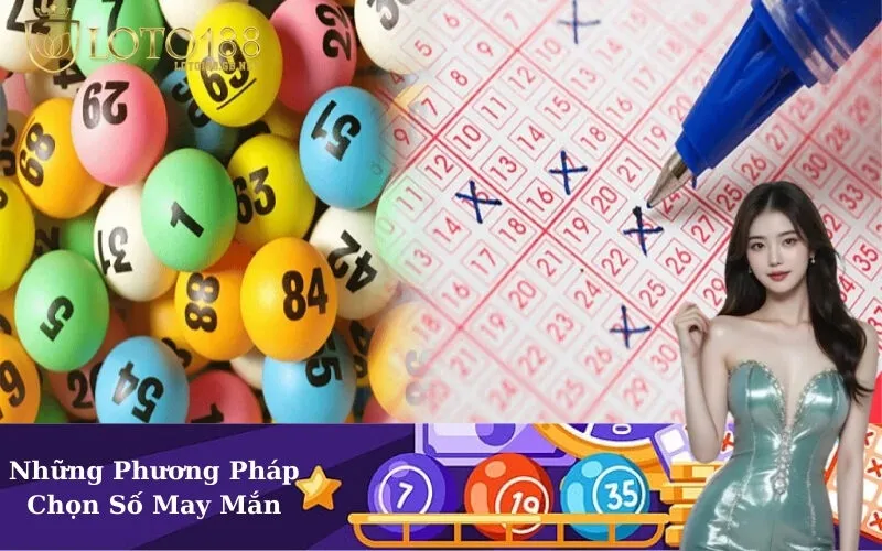 Những Phương Pháp Chọn Số May Mắn
